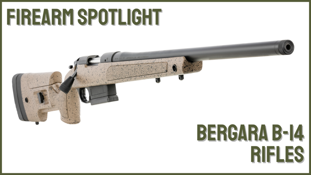 Firearm Spotlight: the Bergara B-14 Rifles