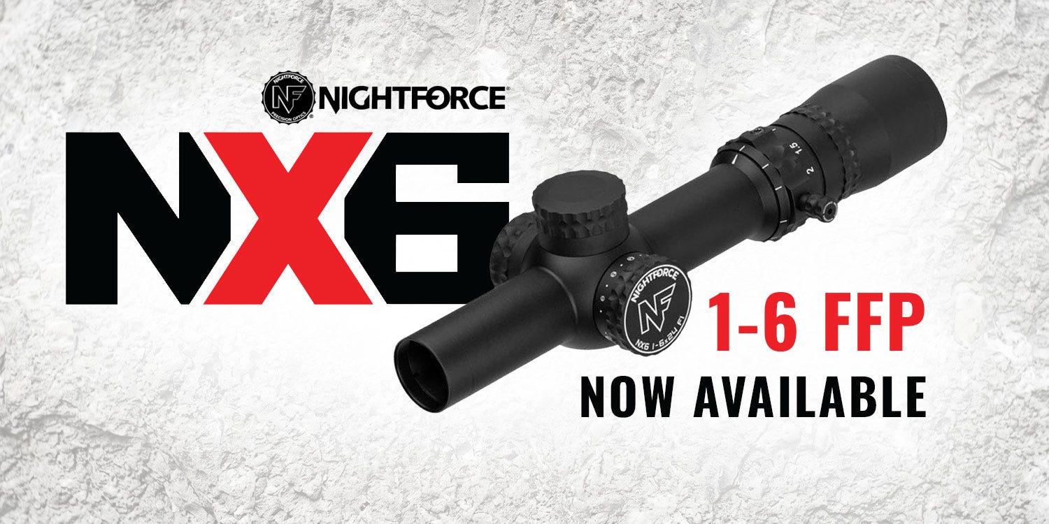 Nightforce NX6 1-6 FFP Now Available