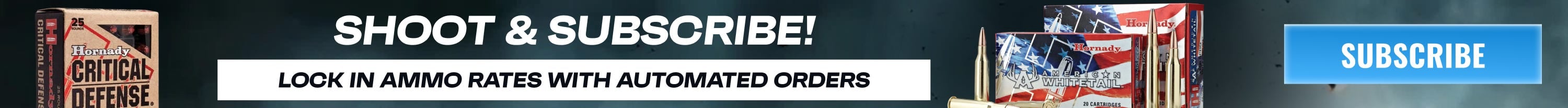 Subscribe and save on ammunition